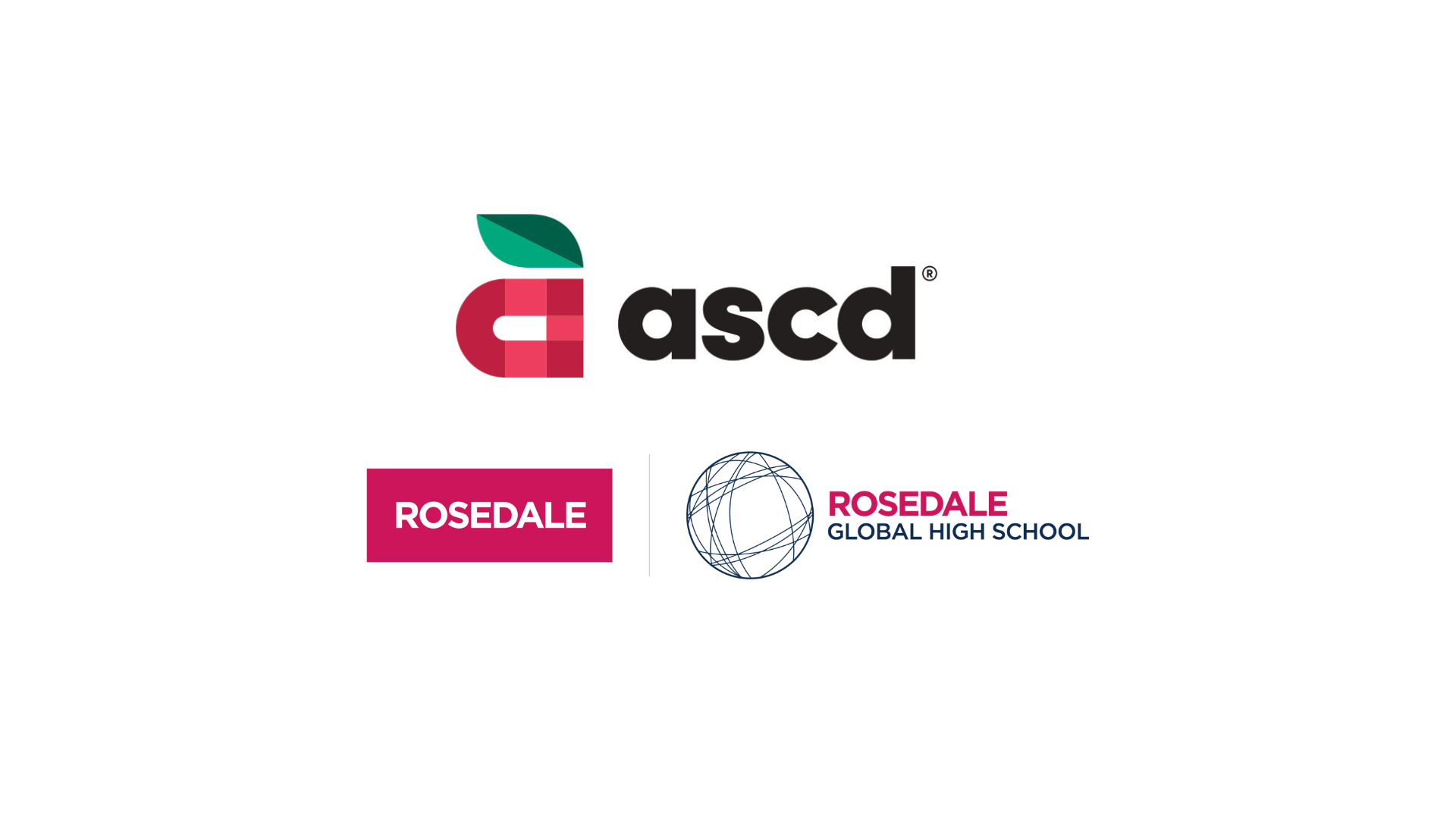 Rosedale is an Institutional Member of ASCD—the Association for Supervision and Curriculum Development
