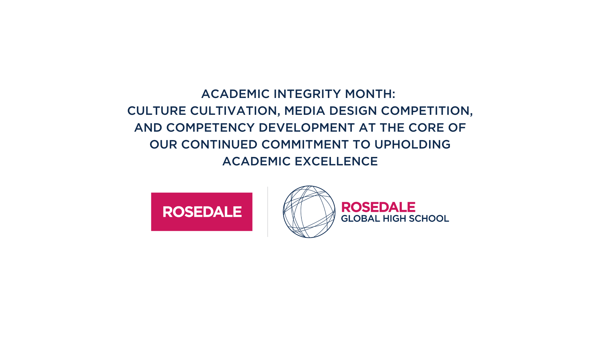 Academic Integrity Month: Culture cultivation, media design competition, and competency development at the core of our continued commitment to upholding academic excellence